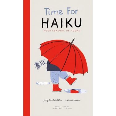 Time for Haiku: Four Seasons of Poems