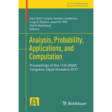 Analysis, Probability, Applications, and Computation: Proceedings of the 11th Isaac Congress, Växjö (Sweden) 2017