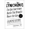 The Lynching: The Epic Courtroom Battle That Brought Down the Klan