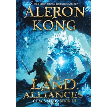 The Land: Alliances: A LitRPG Saga