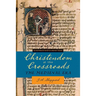 Christendom at the Crossroads: The Medieval Era