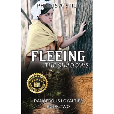 Fleeing the Shadows: Dangerous Loyalties, Book Two