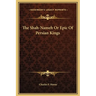 The Shah-Nameh Or Epic Of Persian Kings