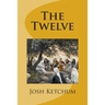 The Twelve: A Bible Class Study Guide