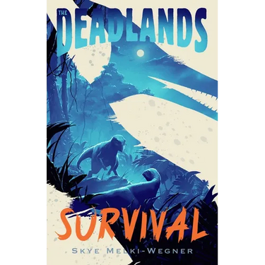 The Deadlands: Survival