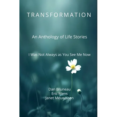 Transformation: I Was Not Always As You See Me Now