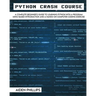 Python Crash Course: The Perfect Beginner's Guide to Learning Programming with Python on a Crash Course Even If You're New to Programming