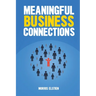 Meaningful Business Connections