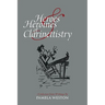 Heroes & Heroines of Clarinettistry: A Selection from Writings by Pamela Weston