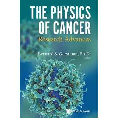 Physics of Cancer, The: Research Advances