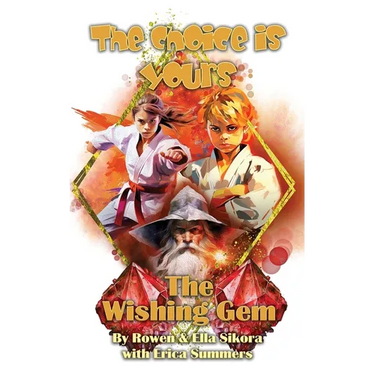 The Wishing Gem: The Choice is Yours Book 2