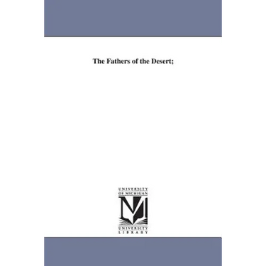 The Fathers of the Desert;