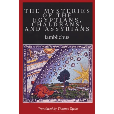 On the Mysteries of the Egyptians, Chaldeans, and Assyrians