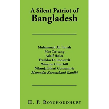 A Silent Patriot of Bangladesh