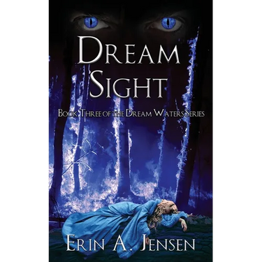 Dream Sight: Book Three of The Dream Waters Series