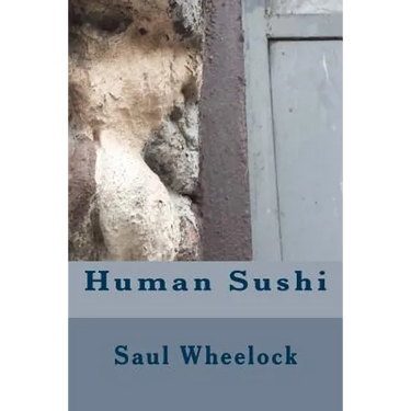 Human Sushi