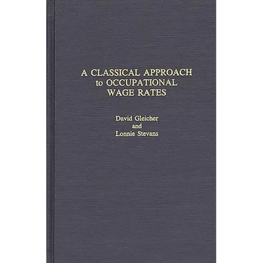 A Classical Approach to Occupational Wage Rates