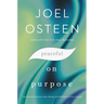 Peaceful on Purpose: The Power to Remain Calm, Strong, and Confident in Every Season