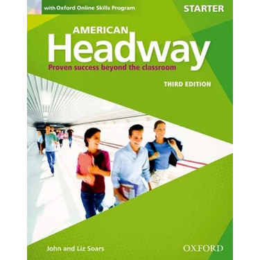 American Headway Third Edition: Level Starter Student Book: With Oxford Online Skills Practice Pack