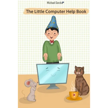 The Little Computer Help Book