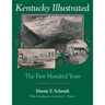 Kentucky Illustrated: The First Hundred Years