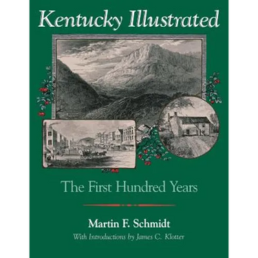 Kentucky Illustrated: The First Hundred Years