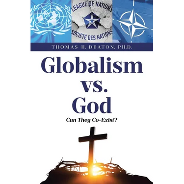 Globalism vs. God: Can They Co-Exist?