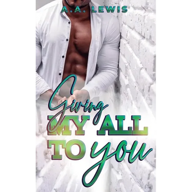 Giving My All To You