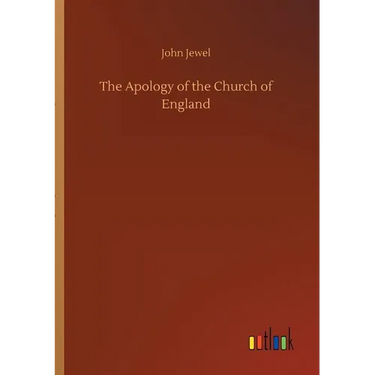The Apology of the Church of England