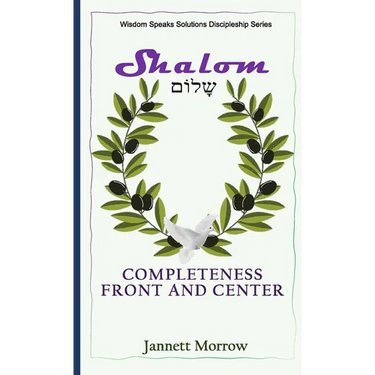 Shalom: Completeness Front and Center