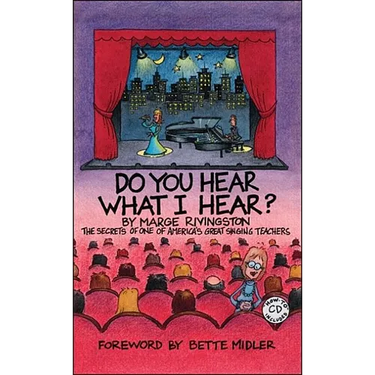 Do You Hear What I Hear?: The Secrets of One of America's Great Singing Teachers