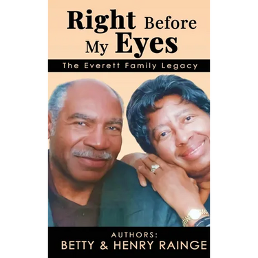Right Before My Eyes: The Everett Family Legacy