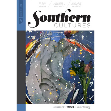 Southern Cultures: The Sanctuary Issue: Volume 28, Number 2 - Summer 2022 Issue
