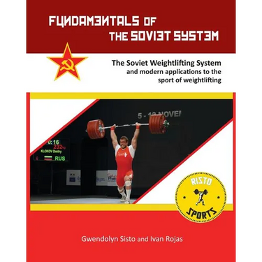 Fundamentals of the Soviet System: The Soviet Weightlifting System