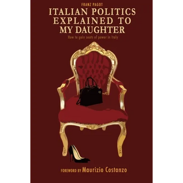 Italian politics explained to my daughter: How to gain seats of power in Italy
