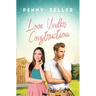 Love Under Construction