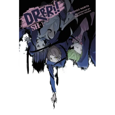 Durarara!! Sh, Vol. 1 (Light Novel): Volume 1