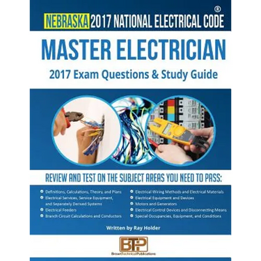 Nebraska 2017 Master Electrician Study Guide
