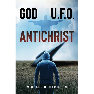God; U.F.O.; Antichrist
