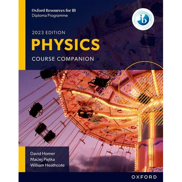 Oxford Resources for IB DP Physics Course Book