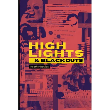 Highlights & Blackouts