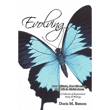 Evolving: New Attitude, New Direction, New Life in Christ Jesus