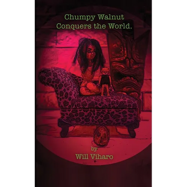 Chumpy Walnut Conquers the World