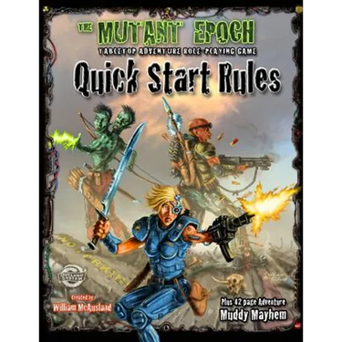 The Mutant Epoch RPG Quick Start Rules