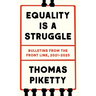 Equality Is a Struggle: Bulletins from the Front Line, 2021-2025