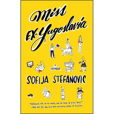 Miss Ex-Yugoslavia: A Memoir