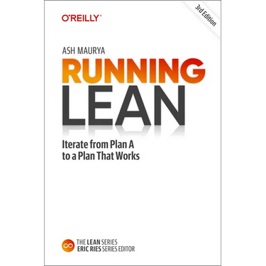 Running Lean: Iterate from Plan A to a Plan That Works