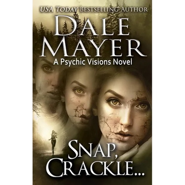 Snap, Crackle...: A Psychic Visions Novel