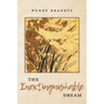 The Inextinguishable Dream