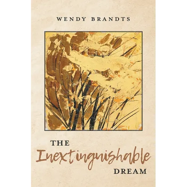 The Inextinguishable Dream